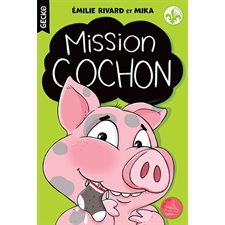 Mission cochon : Gocko