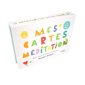 Mes cartes méditation : Pour aider les petits à s'apaiser