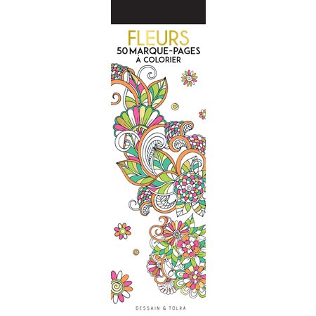 Fleurs : 50 marques-pages à colorier