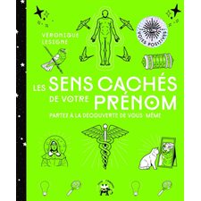 Les sens cachés de votre prénom : Partez à la découverte de vous-même