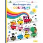 Mon imagier des couleurs : Un livre pour découvrir le monde