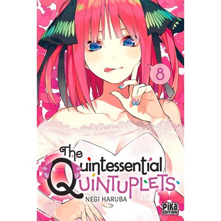 The quintessential quintuplets T.08 : Manga