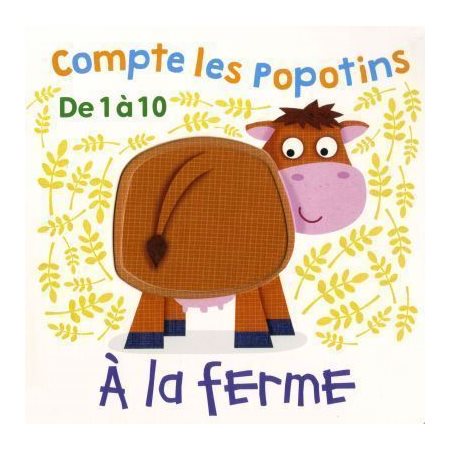 À la ferme : Compte les popotins : De 1 à 10