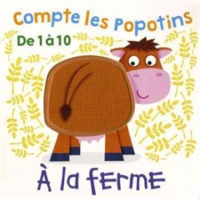 À la ferme : Compte les popotins : De 1 à 10