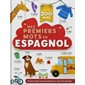 Mes premiers mots en espagnol : Écoutez toutes les prononciations sur notre site Internet !