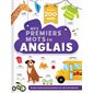 Mes premiers mots en anglais : Écoutez toutes les prononciations sur notre site Internet !