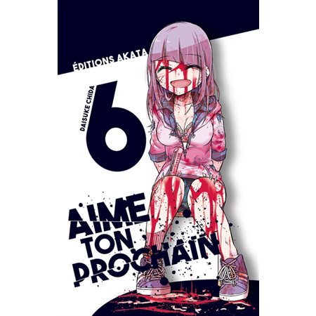 Aime ton prochain T.06 : Manga