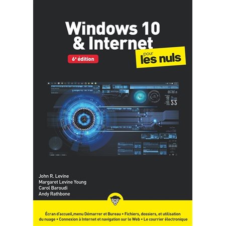 Windows 10 & Internet pour les nuls : 6e édition : Pour les nuls. Mégapoche pour les nuls