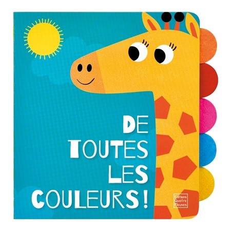 De toutes les couleurs ! : Livre tout-carton