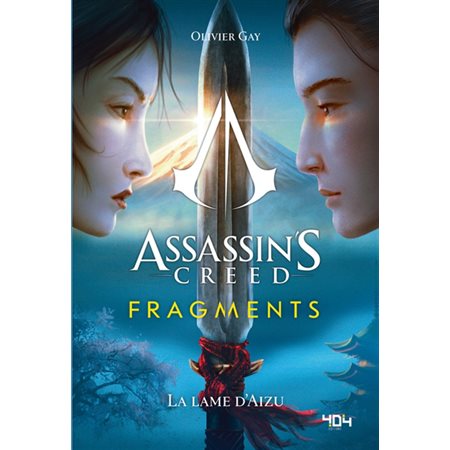 La lame d'Aizu : Assassin's creed : Fragments