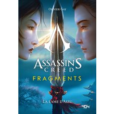 La lame d'Aizu : Assassin's creed : Fragments