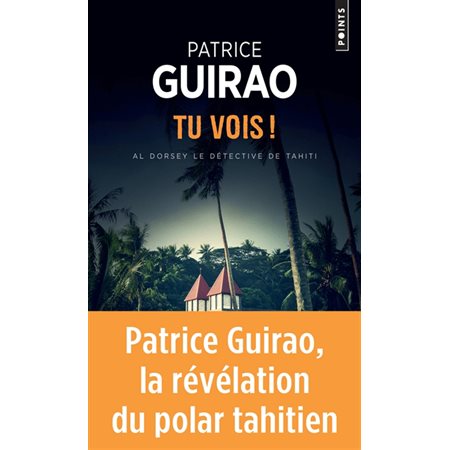 Al Dorsey, le détective de Tahiti T.04 (FP) : Tu vois !