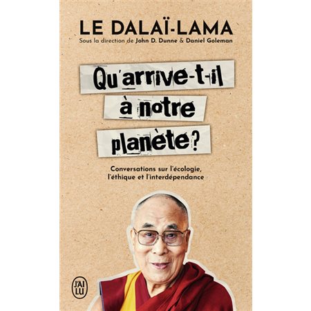 Qu'arrive-t-il à notre planète ? (FP) : Conversations sur l'écologie, l'éthique et l'interdépendance