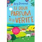 Le doux parfum de la vérité