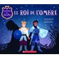 Le Prince et le chevalier T.02 : Le roi de l'ombre : Couverture souple : DIF