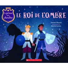 Le Prince et le chevalier T.02 : Le roi de l'ombre : Couverture souple : DIF