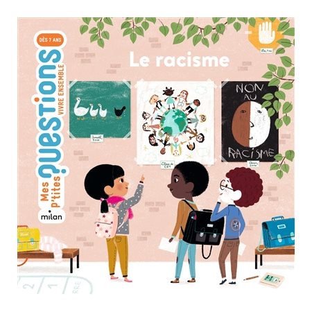 Le racisme : Mes p'tites questions : Dès 7 ans