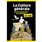 La culture générale pour les nuls T.01 : Histoire, géographie, art, littérature