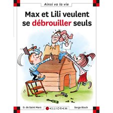 Max et Lili veulent se débrouiller seuls : Ainsi va la vie T.126 : Bande dessinée