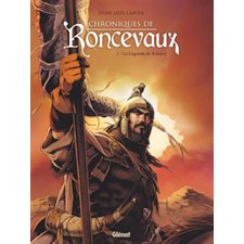 Chroniques de Roncevaux T.01 : La légende de Roland : Bande dessinée
