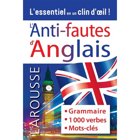 L'anti-fautes d'anglais : Les anti-fautes de Larousse