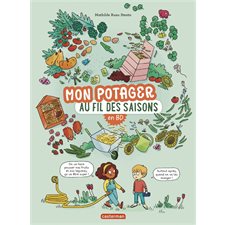 Mon potager au fil des saisons en BD : Bande dessinée