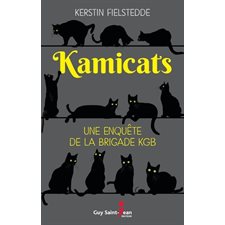 Kamicats : Une enquête de la brigade KGB