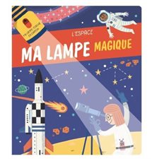 L'espace : Ma lampe magique : Ma lampe-torche en carton