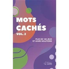 Mots cachés T.02 : Plus de 140 jeux et leurs solutions