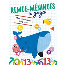 Balaine : 7+ : Mes premières énigmes