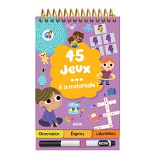 45 jeux ... à la maternelle !