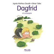 Dagfrid et compagnie : Dagfrid : Mouche