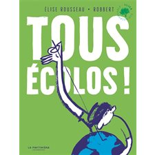 Tous écolos !