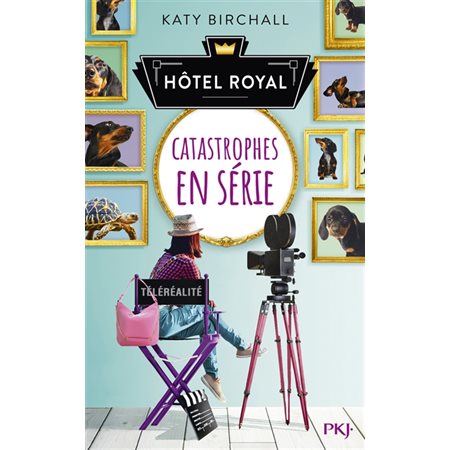 Hôtel Royal T.02 : Catastrophes en série