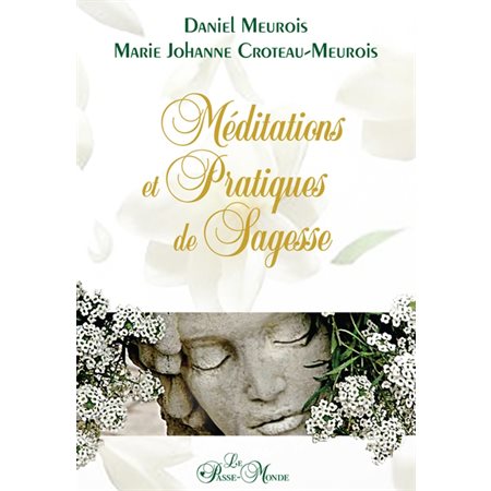 Méditations et pratiques de sagesse