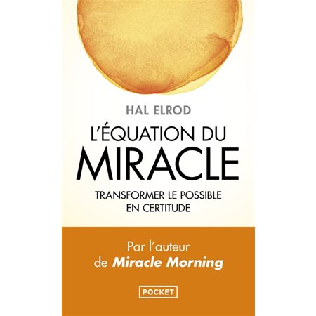 L'équation du miracle (FP) : Transformer le possible en certitude