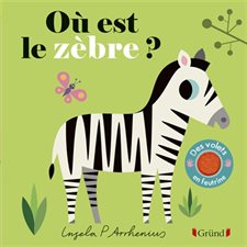 Où est le zèbre ? : Des volets en feutrine