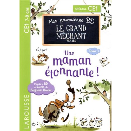 Mes petites histoires du grand méchant renard T.03 : Une maman étonnante ! : Bande dessinée