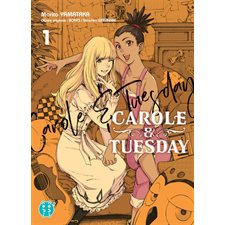 Carole & Tuesday T.01 : Manga