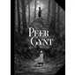 Peer Gynt T.01 : Bande dessinée : D'après la pièce d'Henrik Ibsen