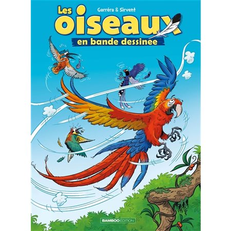 Les oiseaux en bande dessinée T.02 : Bande dessinée