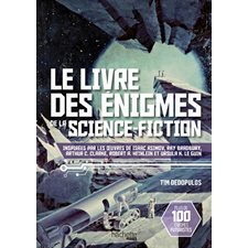 Le livre des énigmes de la science-fiction : Plus de 100 énigmes futuristes