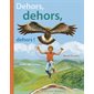 Dehors, dehors, dehors ! : Pas comme les autres