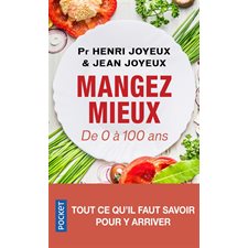 Mangez mieux (FP) : De 0 à 100 ans