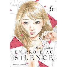 En proie au silence T.06 : Manga