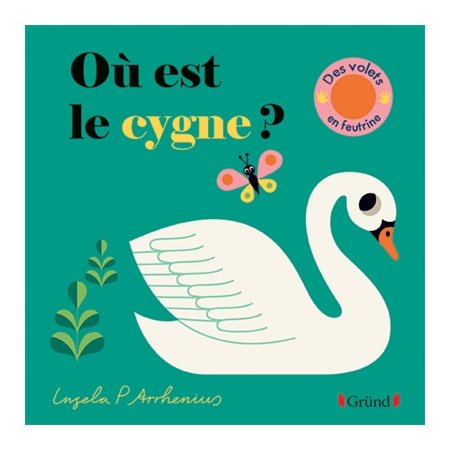 Où est le cygne ? : Des volets en feutrine