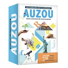 Dictionnaire encyclopédique Auzou : Noms communs & noms propres