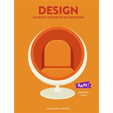 Design : 40 objets iconique du quotidien : Bam !