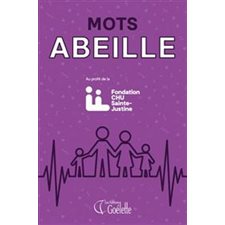 Mots abeille : Au profit de la fondation CHU Sainte-Justine