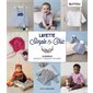Layette : Simple & Chic : 56 modèles rapides et tendance pour bébé